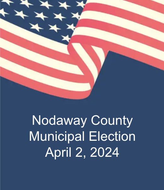 County Clerk finalizes April 2 ballot - Nodaway News